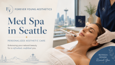 Forever Young Aesthetics is a trusted Med spa in West Seattle offering personalized aesthetic treatments designed to enhance natural beauty and support refreshed, balanced results. Services include Botox, dermal fillers, microneedling, and other customized cosmetic treatments in a professional and welcoming setting. Call (206) 486-0753 to schedule a consultation.